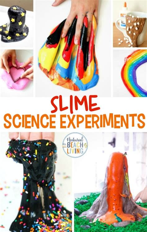 25 Slime Science Experiments Kids Love Natural Beach Slime Science Experiments - Slime Science Experiments