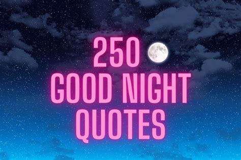 250 Good Night Quotes to Send Sweet Dreams to Your …