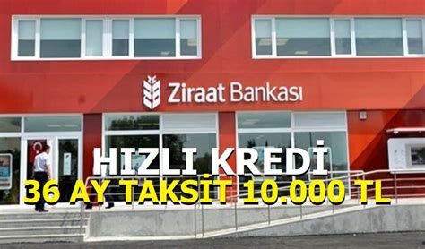 25000 tl kredi 36 ay ziraat bankası