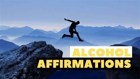 254 Alcohol Affirmations That Will Help You Stay Sober …