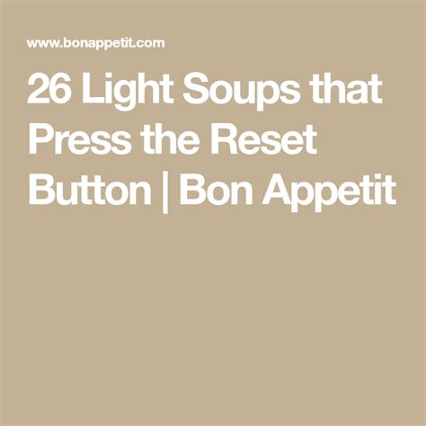 26 Light Soups that Press the Reset Button Bon …