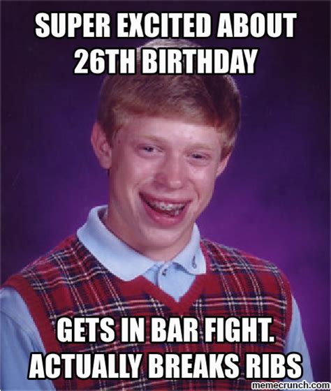 26th birthday memes. Things To Know About 26th birthday memes. 