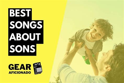 27 Best Songs About Sons [Updated 2024]