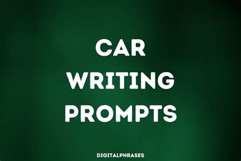27 Car Writing Prompts Digitalphrases Com Cars Writing - Cars Writing