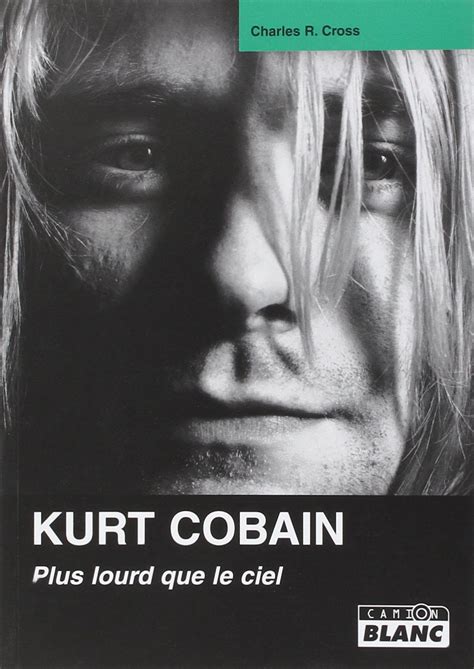 27 kurt cobain, plus lourd que le ciel. - The couples guide to thriving with adhd.