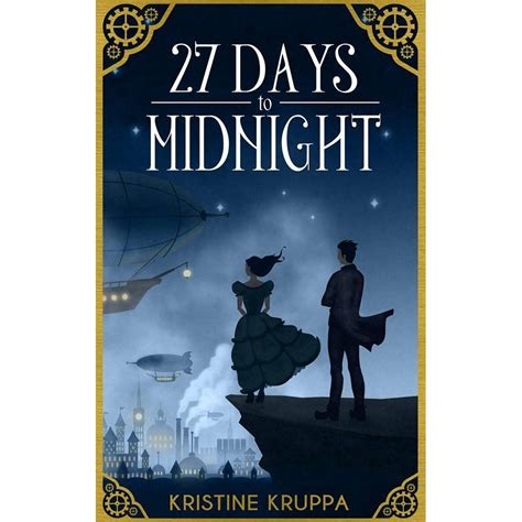 Read 27 Days To Midnight By Kristine Kruppa