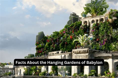 28 Interesting Facts about Hanging Gardens of Babylon - wintechmobiles.com