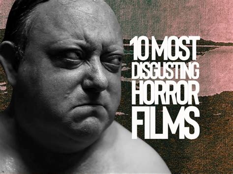 28 Most Disturbing And Disgusting Movies Of All Time …