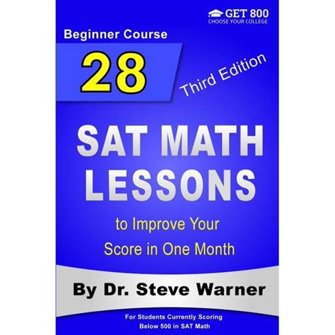 28 Sat Math Lessons To Improve Your Score In One Month Advanced Course For Students Currently Scoring Above 600 In Sat Math And Want To Score 800