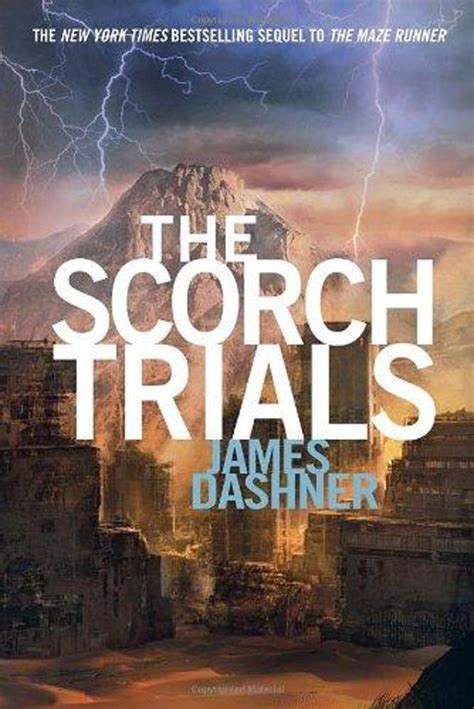 29+ quotes from The Scorch Trials by James Dashner