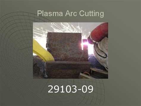29103 15 plasma arc cutting trainee guide. - El libro de los masajes eroticos.