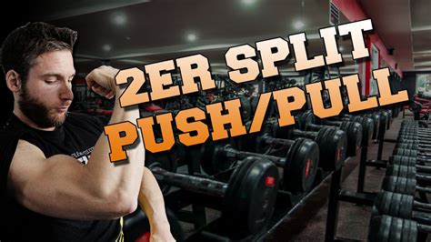 2er split push pull übungen