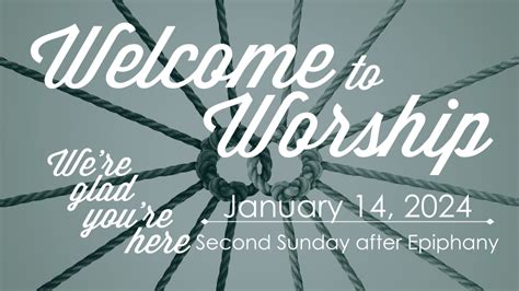 2nd Sunday after Epiphany 16-Jan-2024 In-Person Service at Grace ...