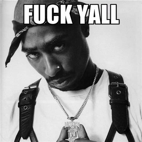 474px x 266px - th?q=2pac fuck all yall