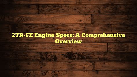 2tr Fe Engine Specs