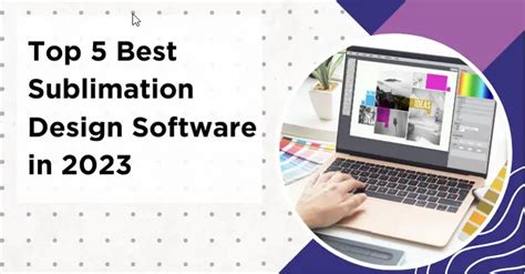 3 Best Sublimation Design Software in 2023