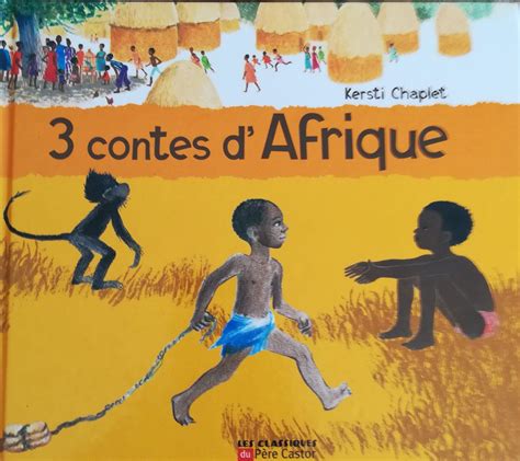 3 Contes D Afrique