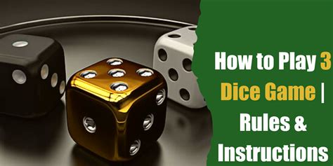 3 Dice Game Rules