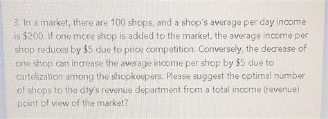 3 In a market there are 100 shops and a shops average per day