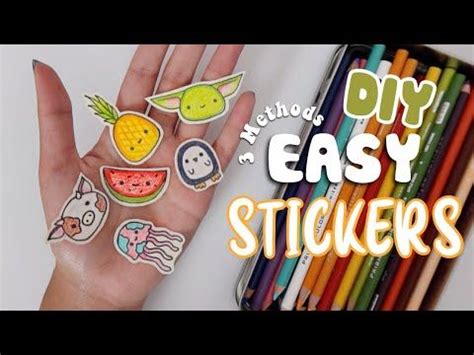 3 METHODS FOR EASY DIY STICKERS Using Items You Have At Home! YouTube