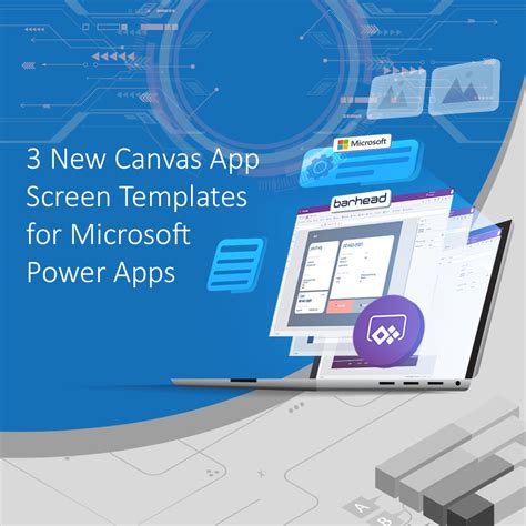 3 New Canvas App Screen Templates For Microsoft Power Apps Barhead Solutions