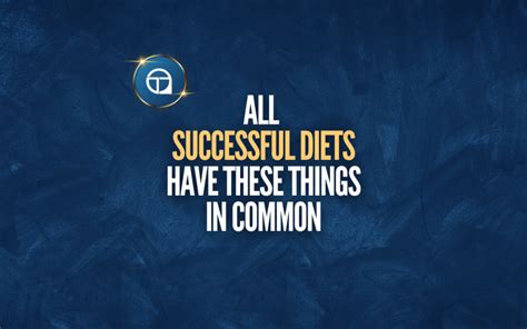 3 Things All Successful Diets Have in Common