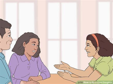 3 Ways to Be a Good Teenage Daughter - wikiHow