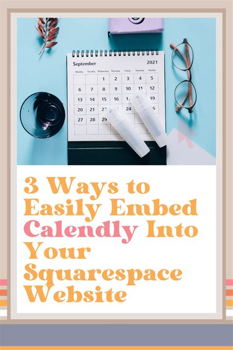 3 Ways to Easily Embed Calendly Into Your Squarespace Website