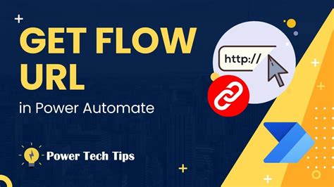 3 Ways to Get the Flow URL in Power Automate Power Tech Tips