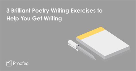 3 Brilliant Poetry Writing Exercises Proofedu0027s Writing Tips Poetry Writing Exercises For Adults - Poetry Writing Exercises For Adults