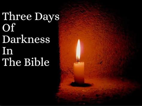 3 days of darkness in the bible. The earth was without form and void, and darkness was over the face of the deep. And the Spirit of God was hovering over the face of the waters. And God said, “Let there be light,” and there was light. And God saw that the light was good. And God separated the light … 