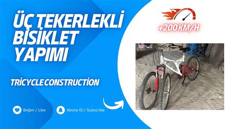 3 tekerlekli bisiklet yapımı