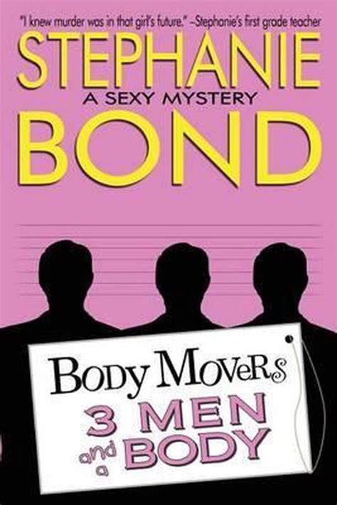 Read 3 Men And A Body Body Movers 3 By Stephanie Bond