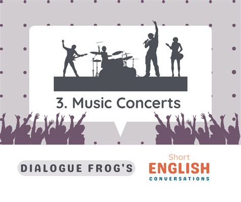 3. Music Concerts - Dialogue Frog