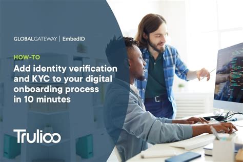 3.Investing in Agile and Resilient Onboarding and Identity Verification