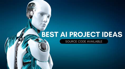 30+ Best Artificial Intelligence Project Ideas with - coolestguyplanet.net