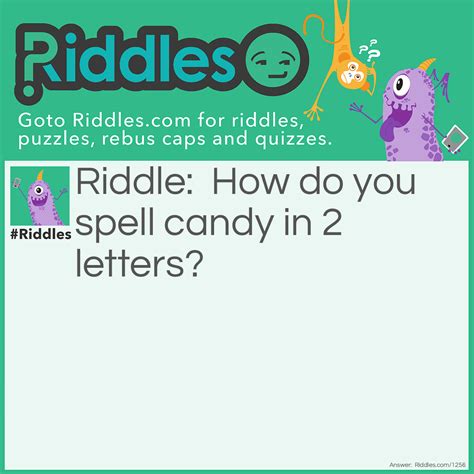 30+ How Do You Spell Candy In Two Letters Riddles With Answers To Solve