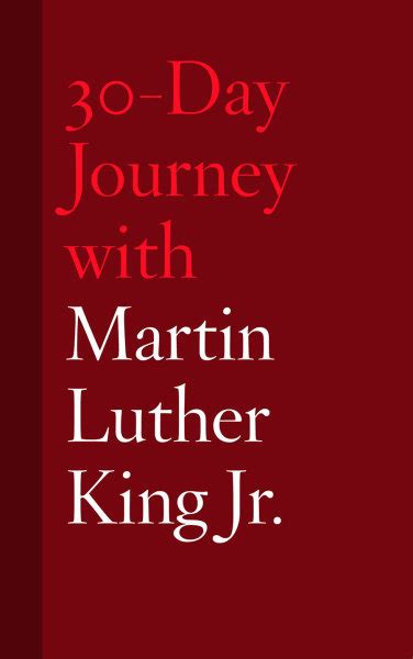 30 Day Journey with Martin Luther King Jr