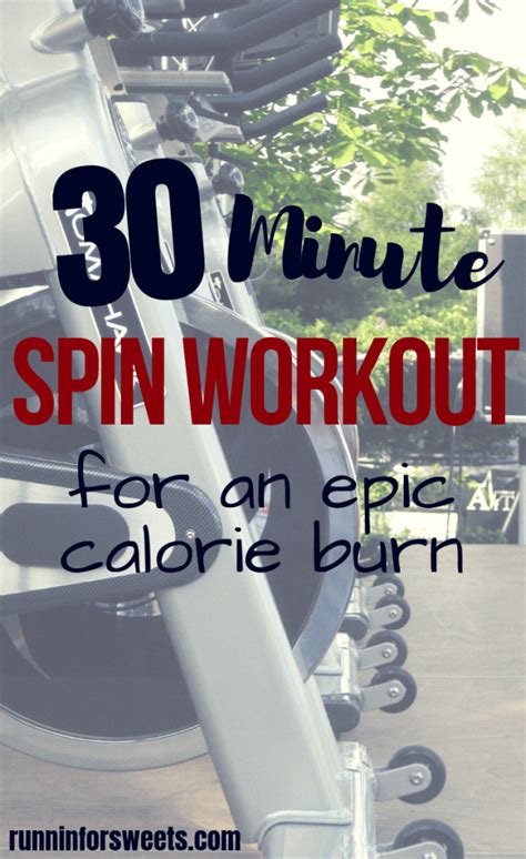 30 Minute Spin Workout for an Epic Calorie Burn Runnin’ for Sweets