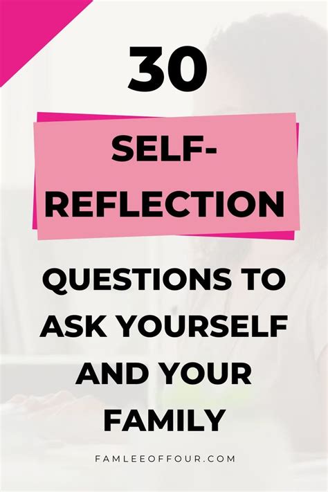 30 Self-Reflection Questions to Ask Yourself and Your Family