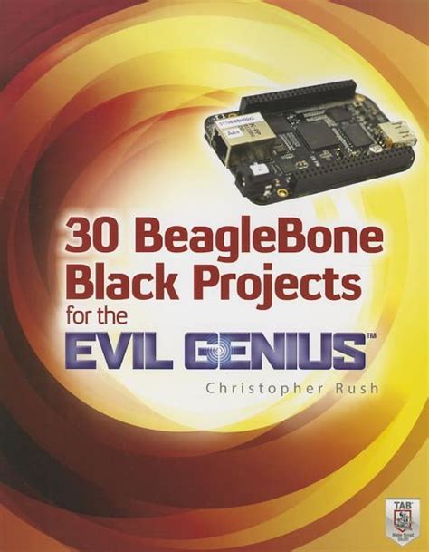 30 Beaglebone Black Projects For The Evil Genius