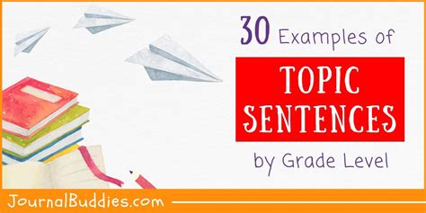 30 Examples Of Topic Sentences By Grade Level Practice Writing Topic Sentences - Practice Writing Topic Sentences
