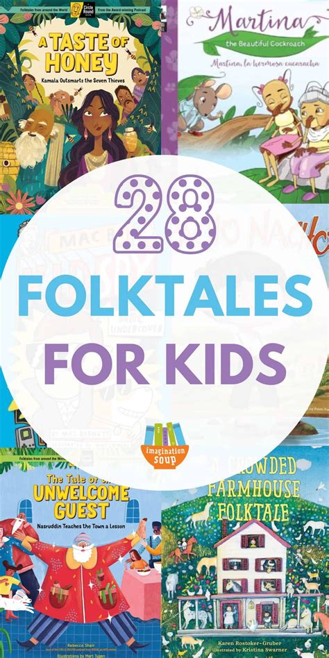 30 Memorable Folktales For Kids Imagination Soup Kindergarten Folktales - Kindergarten Folktales