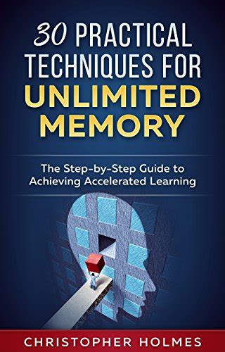 30 practical techniques for unlimited memory the stepbystep guide to achieving accelerated learning. - Die neuesten angriffe auf die geschichtlichkeit jesu.