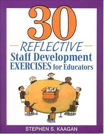 30 Reflective Staff Development Exercises For Educators