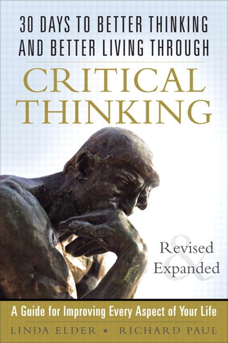 Read 30 Days To Better Thinking And Better Living Through Critical Thinking A Guide For Improving Every Aspect Of Your Life Revised And Expanded 
