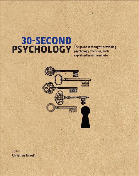 Read Online 30 Second Psychology The 50 Most Thought Provoking Theories Each Explained In Half A Minute Christian Jarrett 