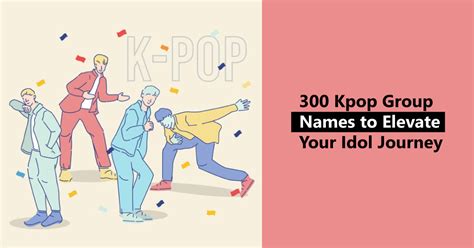 300 kpop groups names. .  ...