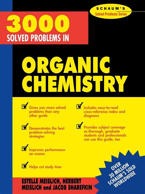 3000 Solved Problems In Organic Chemistry Schaums Solved Problems Series
