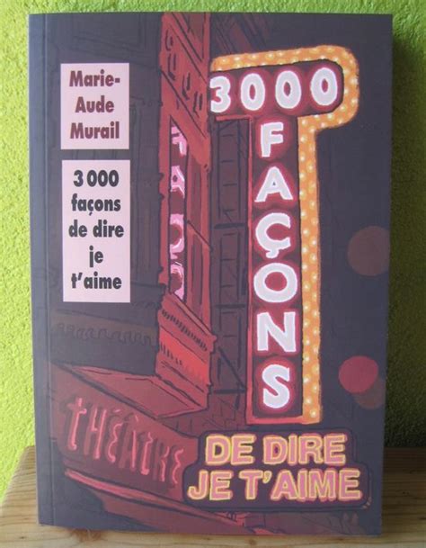 Read Online 3000 Facons De Dire Je T Aime Marie Aude Murail 